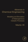 Image for Modeling and Simulation of Heterogeneous Catalytic Processes