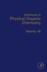 Image for Advances in physical organic chemistry. : Volume 48.