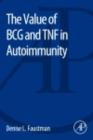 Image for The value of BCG and TNF in autoimmunity