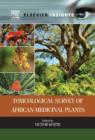 Image for Toxicological survey of African medicinal Plants