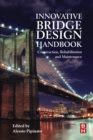 Image for Innovative bridge design handbook: construction, rehabilitation and maintenance