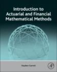 Image for Introduction to actuarial and financial mathematical methods