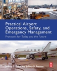 Image for Practical Airport Operations, Safety, and Emergency Management