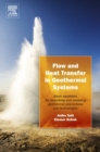 Image for Flow and heat transfer in geothermal systems: basic equations for describing and modeling geothermal phenomena and technologies