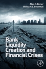 Image for Bank liquidity creation and financial crises