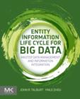 Image for Entity information life cycle for big data: master data management and information integration