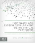 Image for Software and System Development using Virtual Platforms