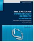 Image for The Basics of Information Security : Understanding the Fundamentals of InfoSec in Theory and Practice