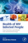 Image for Health of HIV infected peopleVol.1,: Food nutrition and lifestyle with antiretroviral drugs