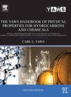 Image for The Yaws Handbook of Physical Properties for Hydrocarbons and Chemicals