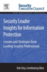 Image for Security Leader Insights for Information Protection : Lessons and Strategies from Leading Security Professionals