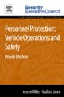 Image for Personnel Protection: Vehicle Operations and Safety: Proven Practices