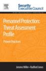 Image for Personnel Protection: Threat Assessment Profile: Proven Practices