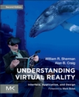 Image for Understanding virtual reality  : interface, application, and design