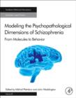 Image for Modeling the Psychopathological Dimensions of Schizophrenia