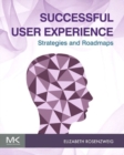 Image for Successful user experience  : strategies and roadmaps