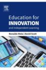 Image for Education for innovation and independent learning