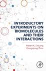Image for Introductory experiments on biomolecules and their interactions