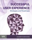 Image for Successful user experience: strategies and roadmaps