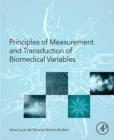 Image for Principles of measurement and transduction of biomedical variables