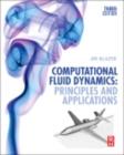 Image for Computational fluid dynamics: principles and applications