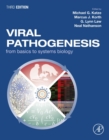 Image for Viral pathogenesis: from basics to systems biology