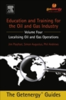 Image for Education and training for the oil and gas industry: localising oil and gas operations