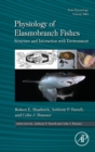 Image for Physiology of elasmobranch fishesVolume 34A,: Structure and interaction with environment