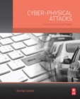 Image for Cyber-physical attacks  : a growing invisible threat