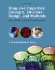 Image for Drug-like properties: concepts, structure design, and methods : from ADME to toxicity optimization