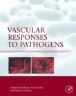 Image for Vascular responses to pathogens