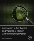Image for Introduction to the theories and varieties of modern crime in financial markets