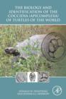 Image for The Biology and Identification of the Coccidia (Apicomplexa) of Turtles of the World
