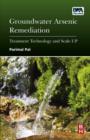 Image for Groundwater arsenic remediation: treatment technology and scale UP