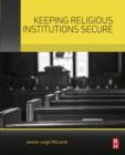 Image for Keeping religious institutions secure