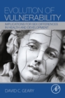 Image for Evolution of vulnerability  : implications for sex differences in health and development