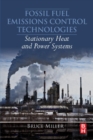 Image for Fossil fuel emission control technologies  : stationary heat and power systems