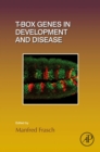 Image for T-box genes in development and disease