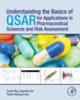 Image for Understanding the basics of QSAR for applications in pharmaceutical sciences and risk assessment