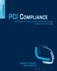 Image for PCI compliance: understand and implement effective PCI data security standard compliance.