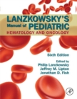 Image for Lanzkowsky&#39;s manual of pediatric hematology and oncology