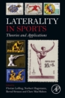 Image for Laterality in sports: theories and applications