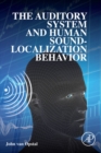Image for The auditory system and human sound-localization behavior
