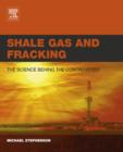 Image for Shale gas and fracking: the science behind the controversy