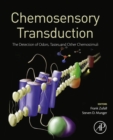 Image for Chemosensory Transduction: The Detection of Odors, Tastes, and Other Chemostimuli