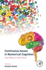 Image for Continuous issues in numerical cognition: how many or how much