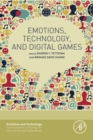 Image for Emotions, technology, and digital games