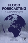 Image for Flood forecasting: a global perspective