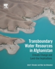 Image for Transboundary water resources in Afghanistan  : climate change and land-use implications