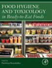 Image for Food Hygiene and Toxicology in Ready-to-Eat Foods